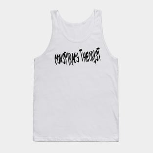 CONSPIRACY THEORIST Tank Top